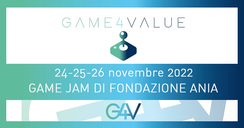 Game 4 Value,  al via la seconda edizione GAME JAM della Fondazione ANIA