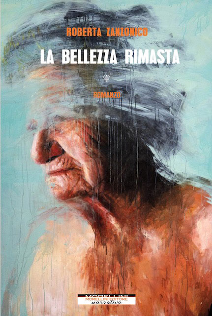 Novità in libreria: ROBERTA ZANZONICO “LA BELLEZZA RIMASTA” DAL 4 NOVEMBRE IN LIBRERIA E NEGLI STORE DIGITALI