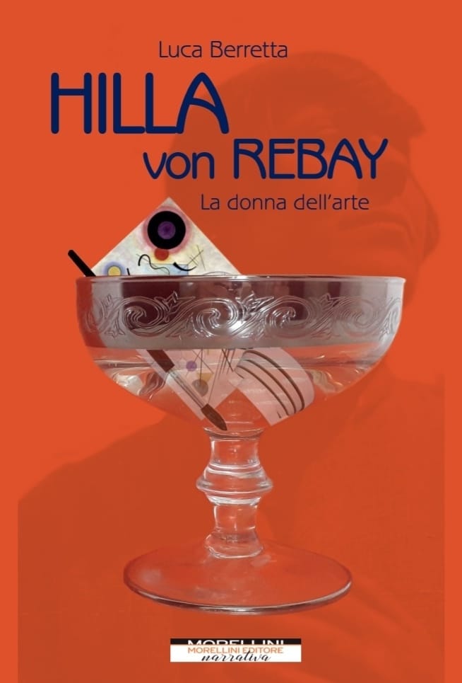 Libri, Hilla Von Rebay – La donna dell’arte. Intervista a Luca Berretta