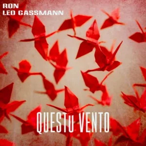 Cover Questo Vento - Ron e Leo Gassman