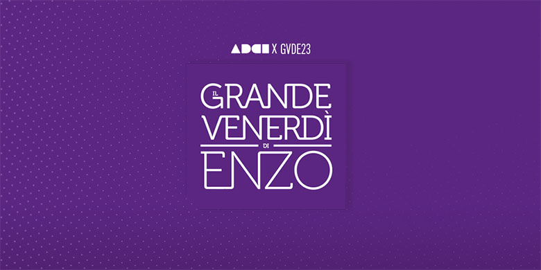 ADCI: Il 26 maggio torna Il Grande Venerdì di Enzo in 10 città italiane