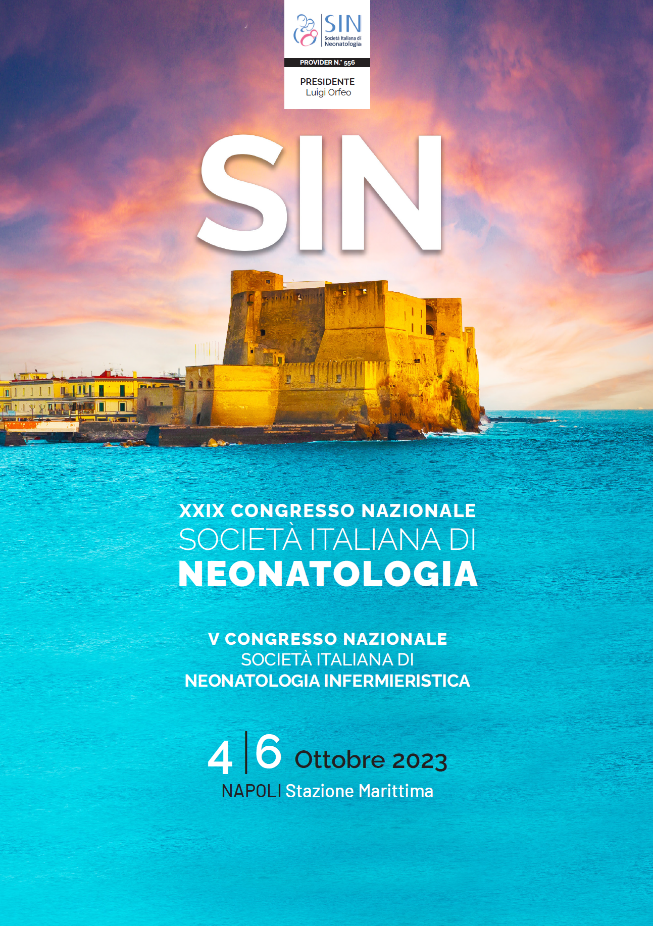 UNO SGUARDO AL FUTURO DELLA NEONATOLOGIA. A Napoli dal 4 al 6 ottobre 2023, il XXIX Congresso Nazionale della SIN
